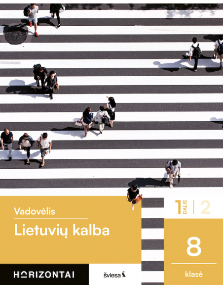 Lietuvių kalba. Vadovėlis 8 klasei, 1 dalis, serija Horizontai