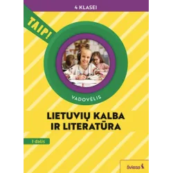 Lietuvių kalba ir literatūra. Vadovėlis 4 klasei, 1 dalis (pagal 2022 m. BUP). Serija TAIP!