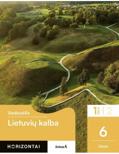 Lietuvių kalba. Vadovėlis 6 klasei, 1 dalis, serija Horizontai