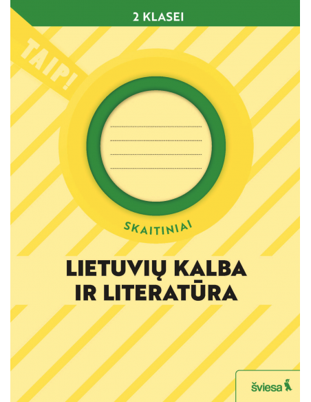 Lietuvių kalba ir literatūra. Skaitiniai 2 klasei (pagal 2022 m. BUP). Serija TAIP!