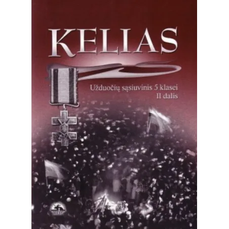 Kelias 5. Užduočių sąsiuvinis 5 klasei, 2 dalis