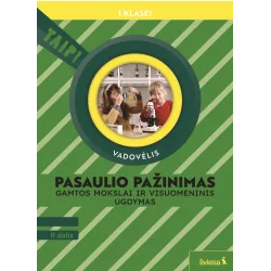 Pasaulio pažinimas. Gamtos mokslai ir visuomeninis ugdymas. Vadovėlis 1 klasei, 2 dalis