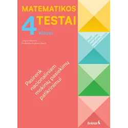 Matematikos testai 4 klasei, serija Pasirenk nacionaliniam mokinių pasiekimų patikrinimui!