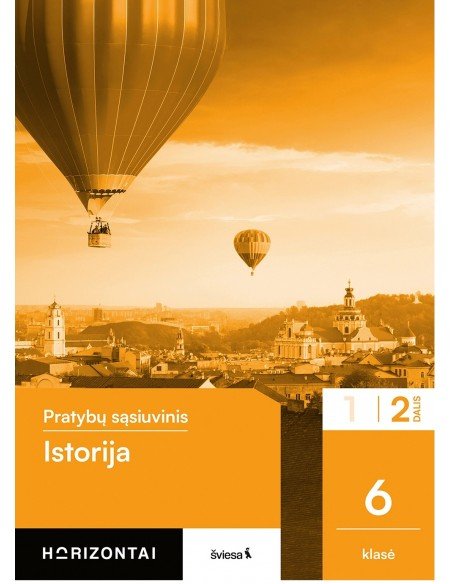 Istorija. Pratybų sąsiuvinis 6 klasei, 2 dalis, serija Horizontai