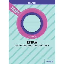 Etika. Užrašai 2 klasei (pagal 2022 m. BUP). Serija TAIP!