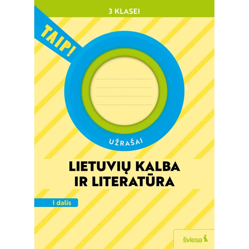 Lietuvių kalba ir literatūra. Užrašai 3 klasei, 1 dalis (pagal 2022 m. BUP). Serija TAIP!