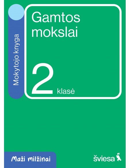 Gamtos mokslai. Mokytojo knyga 2 klasei. Serija Maži milžinai