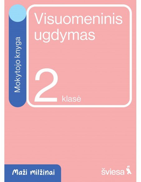 Visuomeninis ugdymas. Mokytojo knyga 2 klasei. Serija Maži milžinai