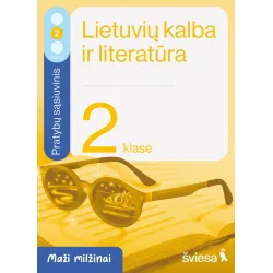 Lietuvių kalba ir literatūra. Pratybų sąsiuvinis 2 klasei, 2 dalis. Serija Maži milžinai