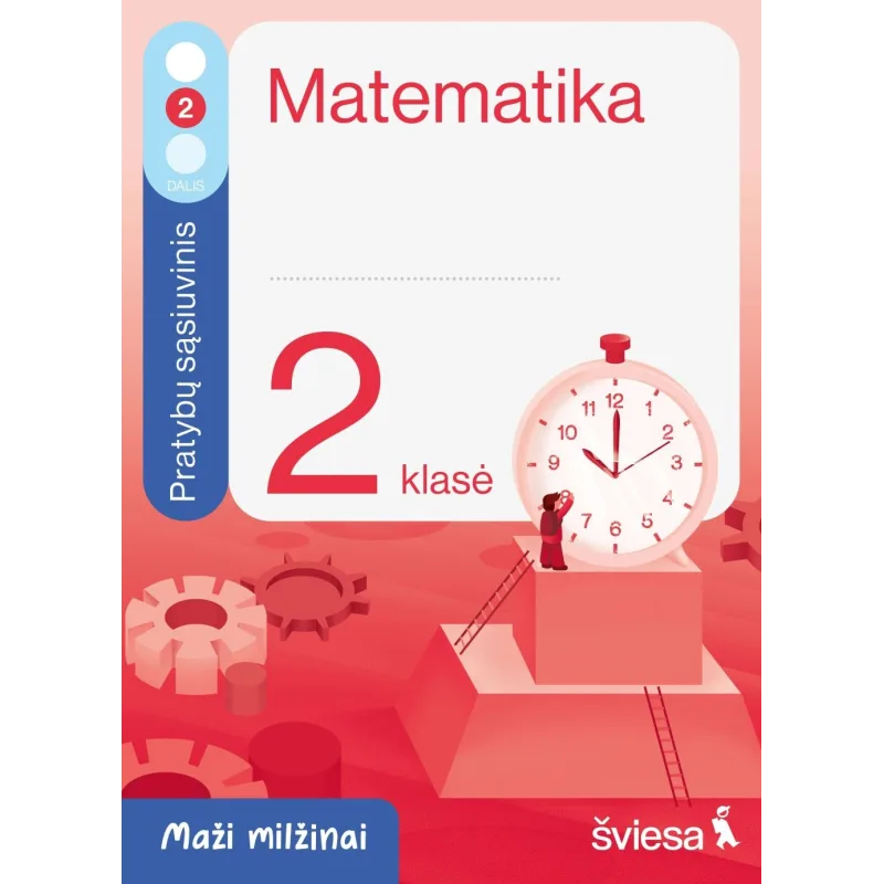 Matematika. Pratybų sąsiuvinis 2 klasei, 2 dalis. Serija Maži milžinai