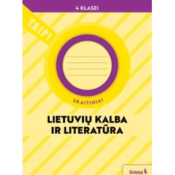 Lietuvių kalba ir literatūra. Skaitiniai 4 klasei (pagal 2022 m. BUP). Serija TAIP!