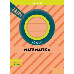 Matematika. Užrašai 4 klasei, 2 dalis (pagal 2022 m. BUP). Serija TAIP!