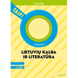 Lietuvių kalba ir literatūra. Užrašai 3 klasei, 2 dalis (pagal 2022 m. BUP). Serija TAIP!