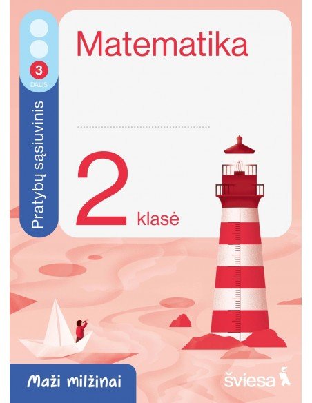 Matematika. Pratybų sąsiuvinis 2 klasei, 3 dalis. Serija Maži milžinai