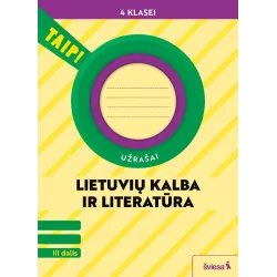 Lietuvių kalba ir literatūra. Užrašai 4 klasei, 3 dalis. Serija TAIP! | Knygeta.lt