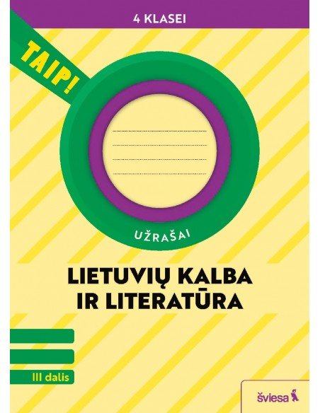 Lietuvių kalba ir literatūra. Užrašai 4 klasei, 3 dalis (pagal 2022 m. BUP). Serija TAIP!