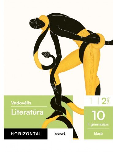 Literatūra. Vadovėlis 10 (II gimnazijos) klasė, 2 dalis, serija Horizontai