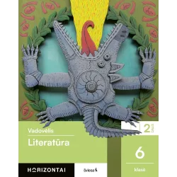 Literatūra. Vadovėlis 6 klasei, 2 dalis, serija Horizontai