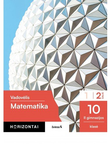 Matematika. Vadovėlis 10 (II gimnazijos) klasė, 2 dalis, serija Horizontai