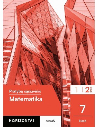 Matematika. Pratybų sąsiuvinis 7 klasei, 2 dalis, serija Horizontai