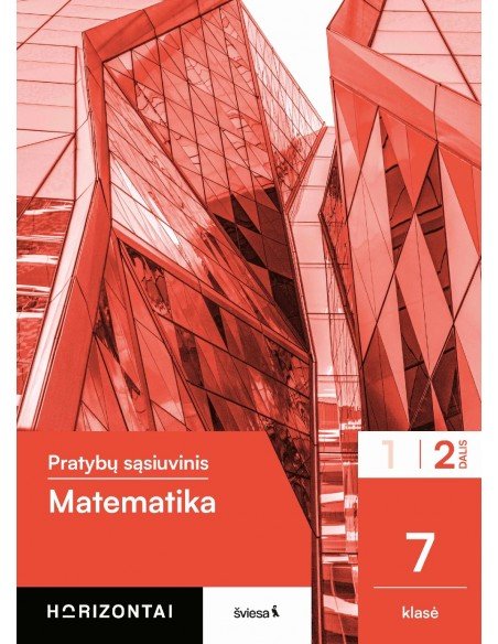 Matematika. Pratybų sąsiuvinis 7 klasei, 2 dalis, serija Horizontai