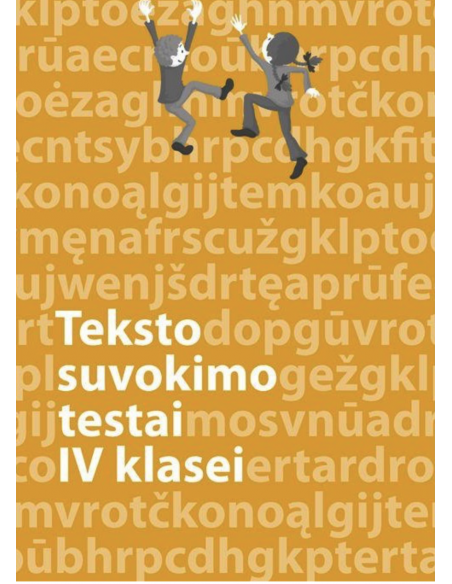 Lietuvių kalbos teksto suvokimo testai 4 klasei