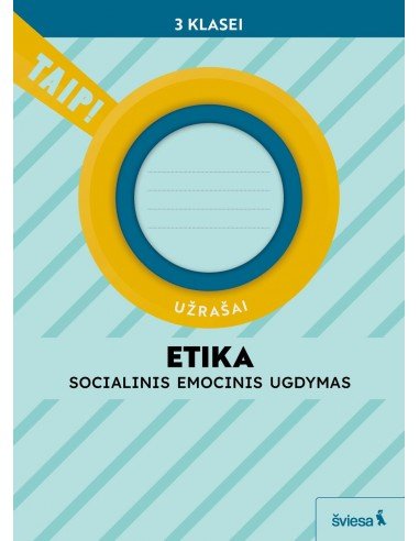 Etika. Užrašai 3 klasei (pagal 2022 m. BUP)....
