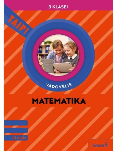 Matematika. Vadovėlis 3 klasei, 3 dalis (pagal...