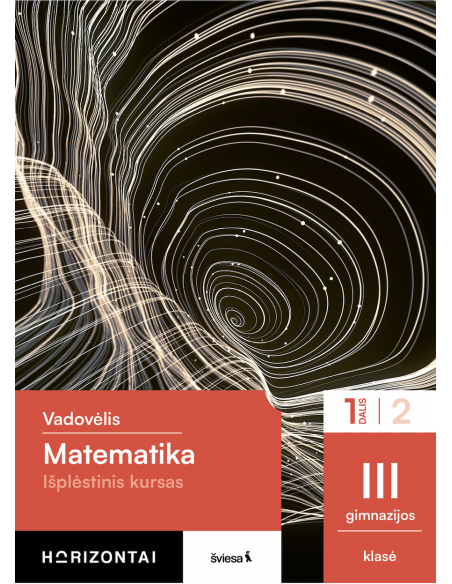 Matematika. Vadovėlis 11 (III gimnazijos) klasė, 1 dalis, serija Horizontai