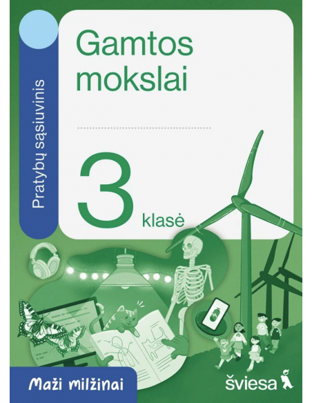 Gamtos mokslai. Pratybos 3klasei serija Maži Milžinai