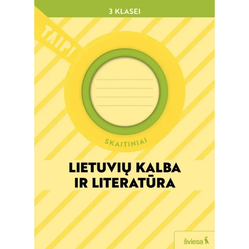 Lietuvių kalba ir literatūra. Skaitiniai 3 klasei (pagal 2022 m. BUP). Serija TAIP!