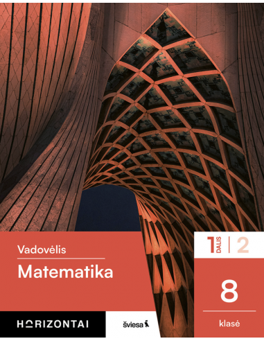 Matematika. Vadovėlis 8 klasei, 1 dalis, serija Horizontai