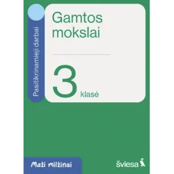 Gamtos mokslai. Pasitikrinamieji darbai 3 klasei. Serija Maži milžinai