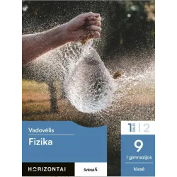 Fizika. Vadovėlis 9 (I gimnazijos) klasė, 1 dalis, serija Horizontai