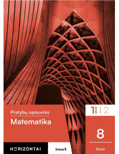 Matematika. Pratybų sąsiuvinis 8 klasei, 1 dalis, serija Horizontai