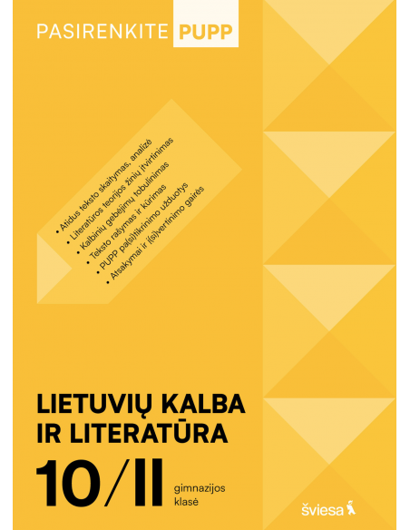 Lietuvių kalba ir literatūra. PUPP, 10 (II gimnazijos) klasė, serija Pasirenkite PUPP