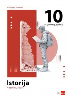 Istorija. Vadovėlis 10 (2 gimnazijos) klasei, 2 dalis