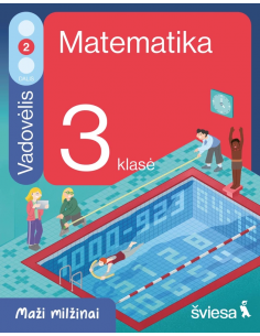 Matematika. Vadovėlis 3 klasei, 2 dalis. Serija Maži milžinai