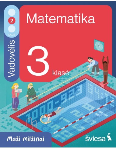 Matematika. Vadovėlis 3 klasei, 2 dalis. Serija Maži milžinai