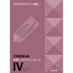 Chemija. VBE II dalis. IV gimnazijos klasė, serija Pasirenkite VBE