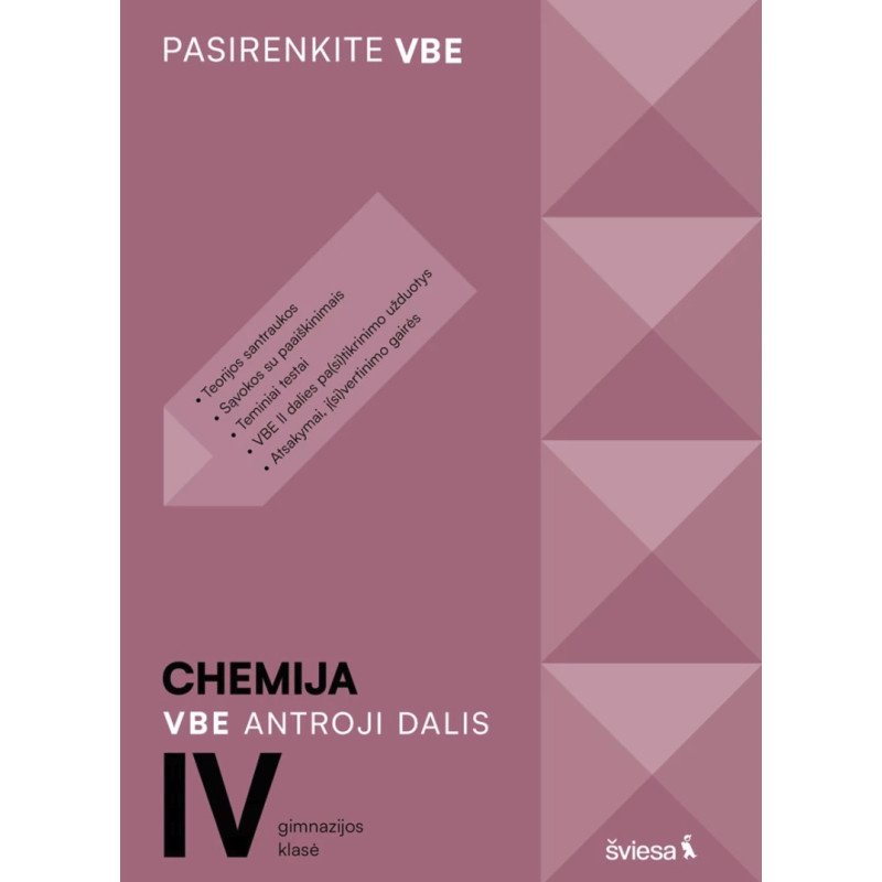 Chemija. VBE II dalis. IV gimnazijos klasė, serija Pasirenkite VBE