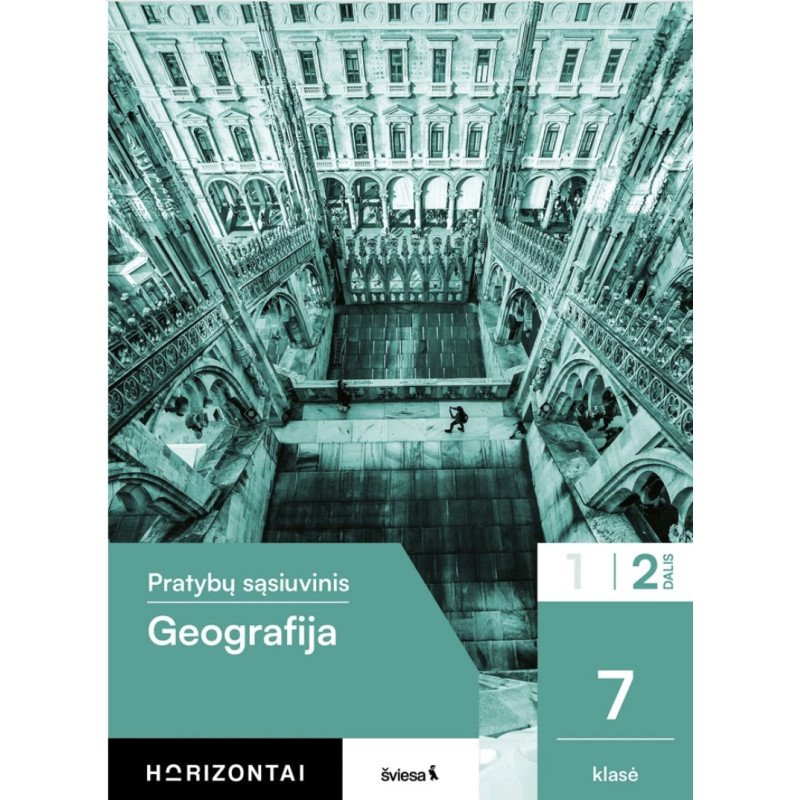 Geografija. Pratybų sąsiuvinis 7 klasei, 2 dalis, serija Horizontai