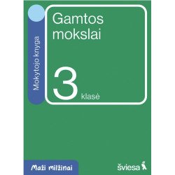 Gamtos mokslai. Mokytojo knyga 3 kl (s.Maži milžinai)