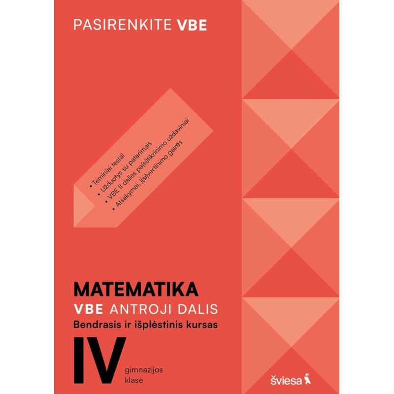 Matematika. VBE II dalis. Bendrasis ir išplėstinis kursas, IV gimnazijos klasė, serija Pasirenkite VBE