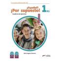 Espanol? Por Supuesto! Nueva Ed. 1 A1 Cuaderno de Ejercicios (pratybos)