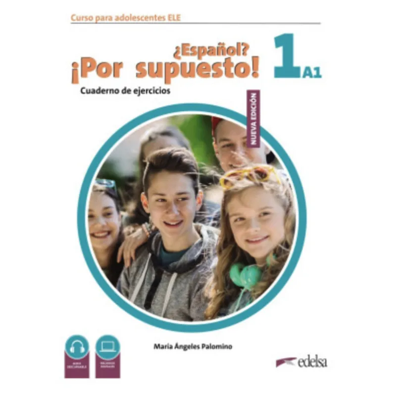 Espanol? Por Supuesto! Nueva Ed. 1 A1 Cuaderno de Ejercicios (pratybos)