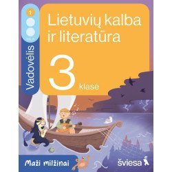 Lietuvių kalba ir literatūra. Vadovėlis 3 klasei, 1 dalis. Serija Maži milžinai