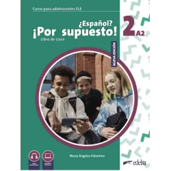 Espanol? Por Supuesto! Nueva Ed. 2 A2 Libro de Clase (vadovėlis)