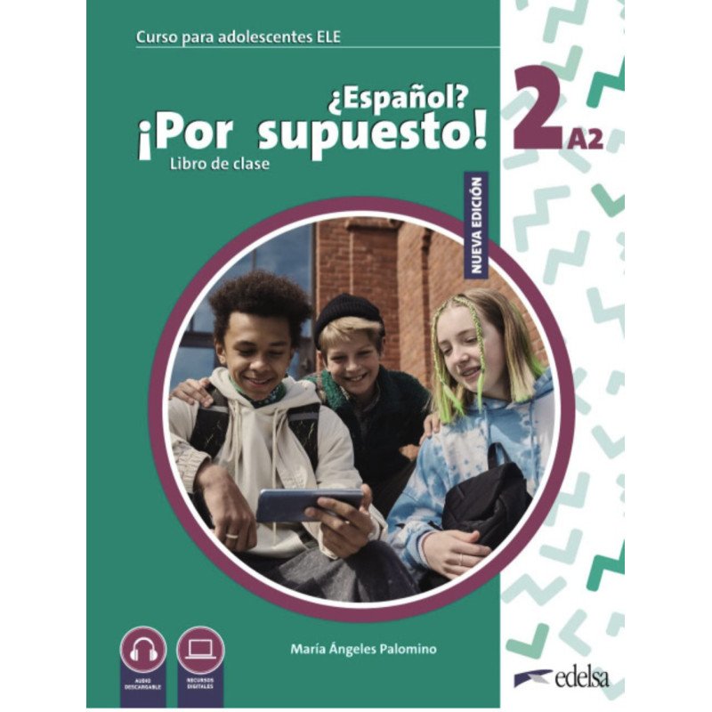 Espanol? Por Supuesto! Nueva Ed. 2 A2 Libro de Clase (vadovėlis)