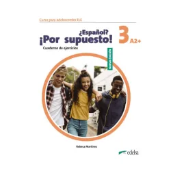 Espanol? Por Supuesto! Nueva Ed. 3 A2+ Cuaderno de Ejercicios (pratybos)